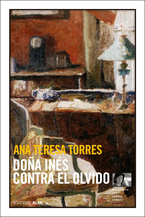 Tercera edición, Editorial Alfa, 2008 - Nº 4 de la Biblioteca Ana Teresa Torres